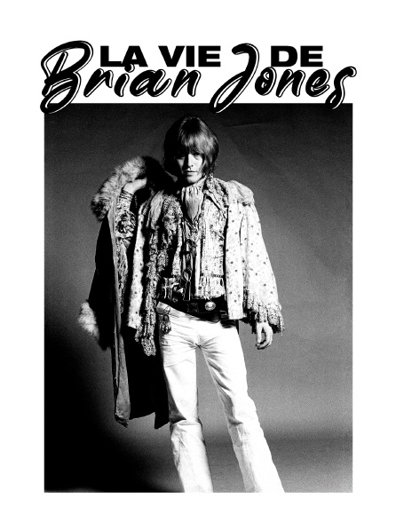 La vie de Brian Jones