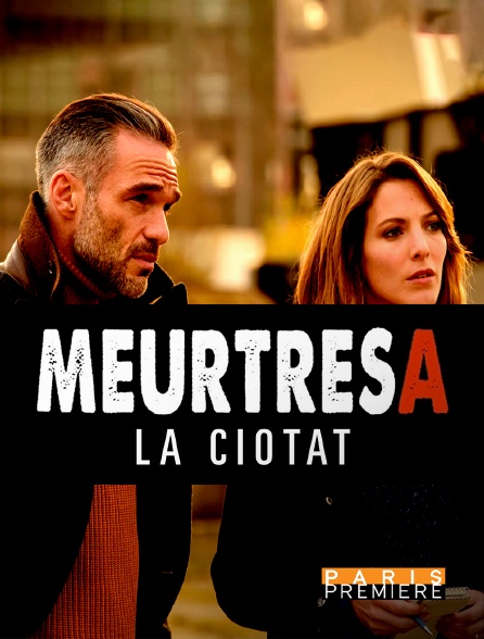 Paris Première - Meurtres à La Ciotat