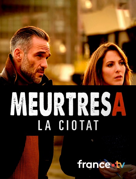 France.tv - Meurtres à La Ciotat