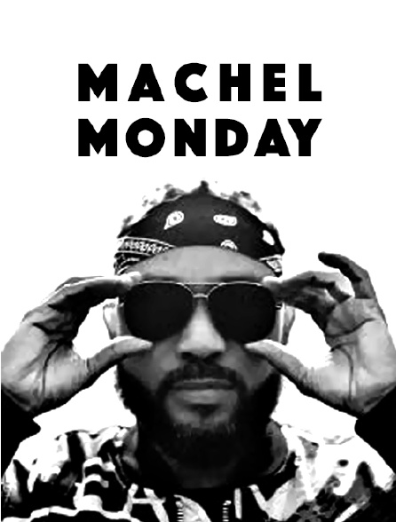 Machel Monday