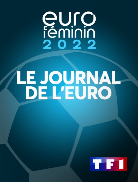 TF1 - Le journal de l'Euro