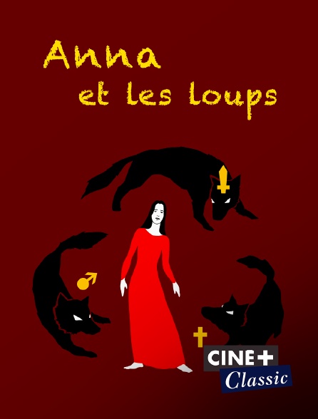 Ciné+ Classic - Anna et les loups