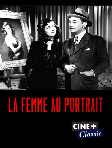 Ciné+ Classic - La femme au portrait