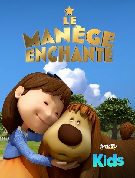 Molotov Channels Kids - Le Manège Enchanté