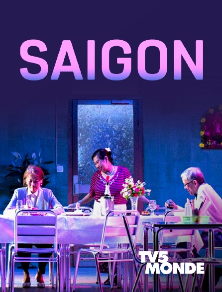 TV5MONDE - Saigon
