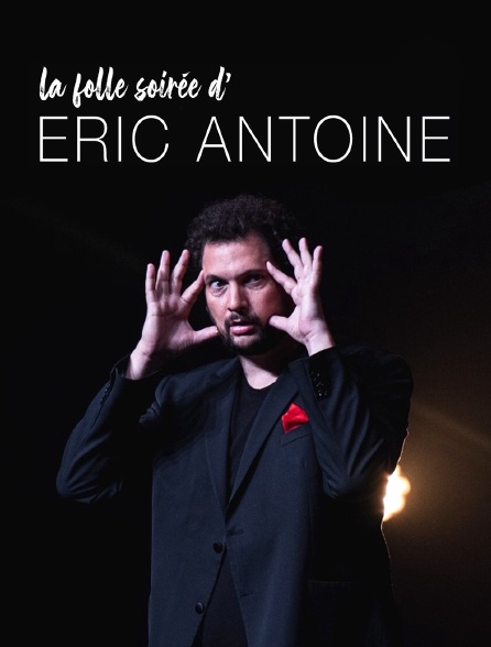 La folle soirée d'Éric Antoine