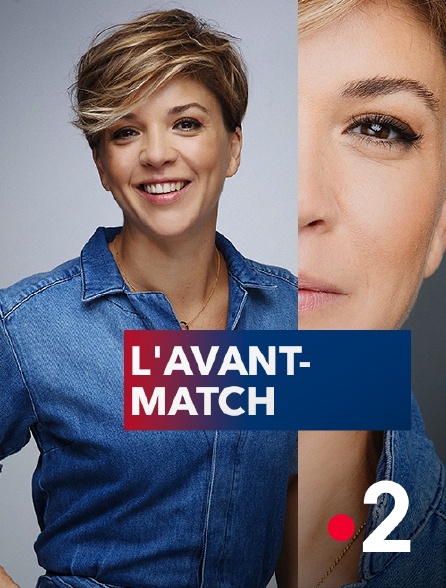 France 2 - L'avant-match