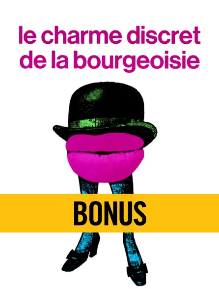 Bonus : Le charme discret de la bourgeoisie
