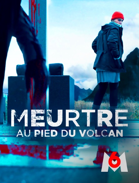 M6 - Meurtre au pied du volcan