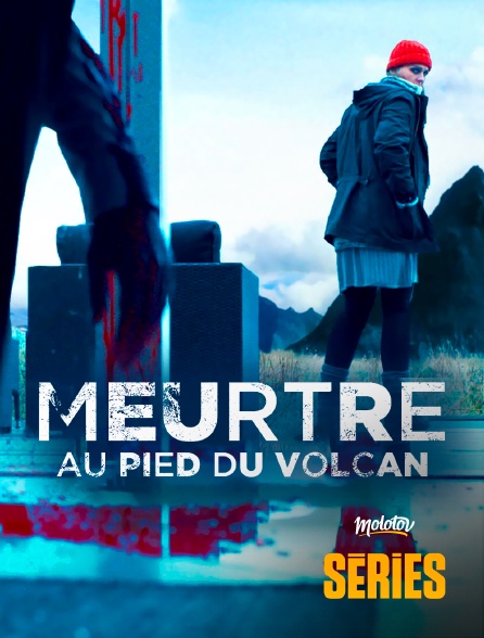 Molotov Channels Séries - Meurtre au pied du volcan