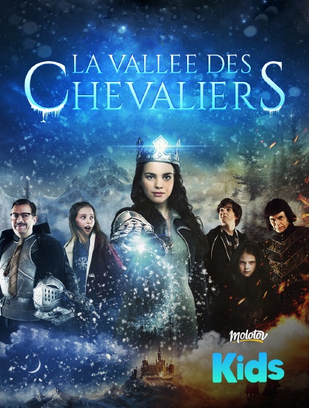 Molotov Channels Kids - LA VALLEE DES CHEVALIERS