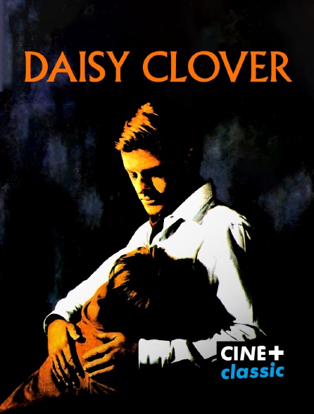 CINE+ Classic - Daisy Clover