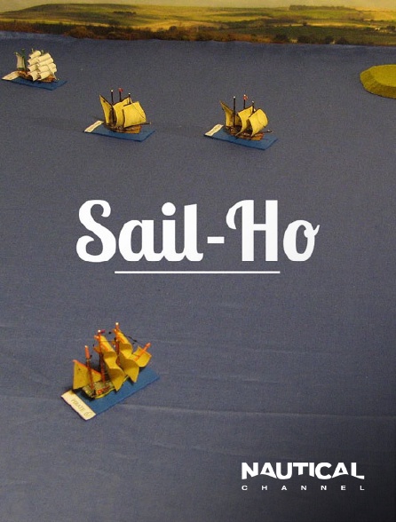 Nautical Channel - Sail-Ho en replay