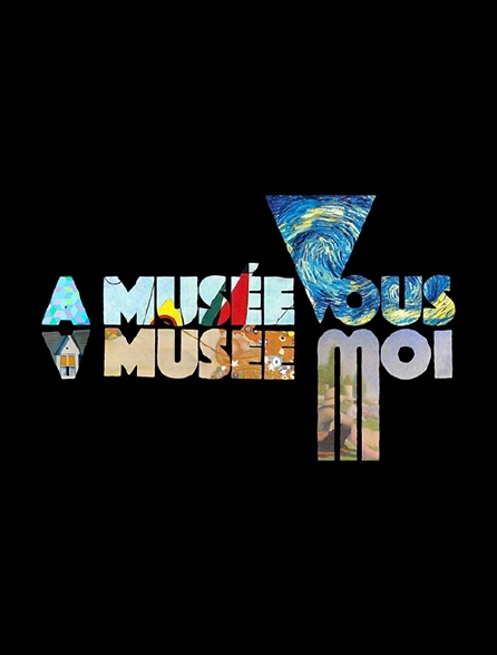 A Musée Vous, A Musée Moi