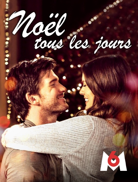 M6 - Noël tous les jours