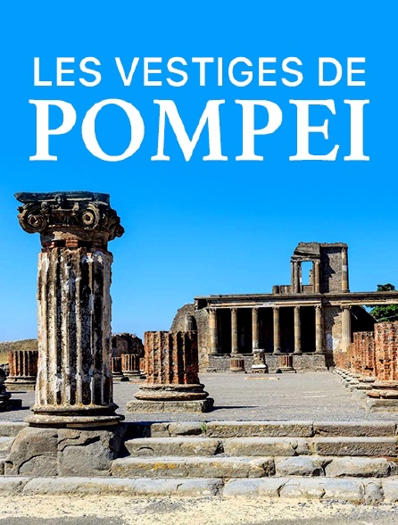 Les vestiges de Pompéi