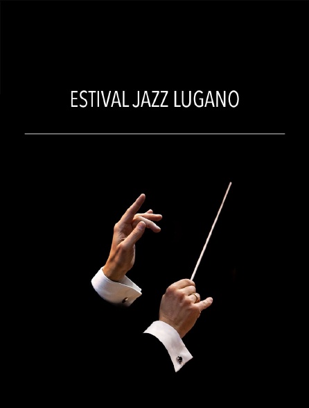 Estival Jazz Lugano