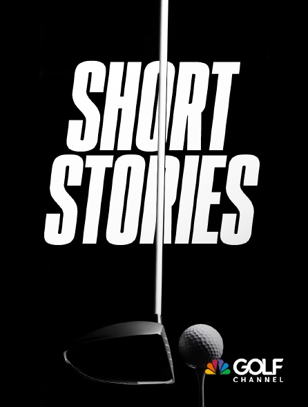 Golf Channel - Short Stories