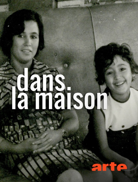 Arte - Dans La Maison