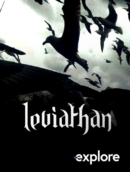 EXPLORE - Leviathan en replay