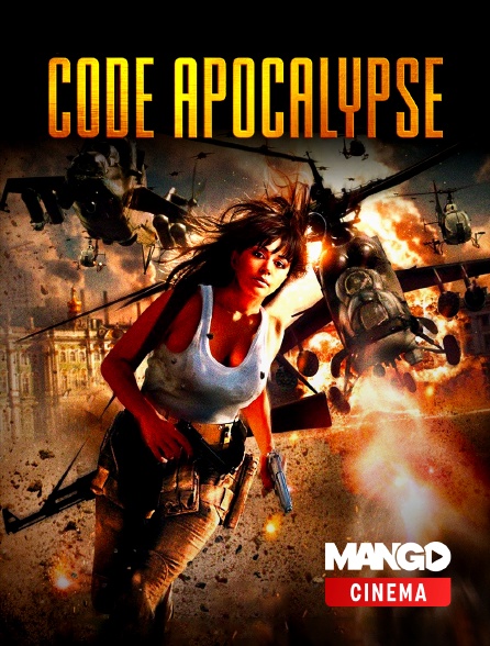 MANGO Cinéma - Code Apocalypse
