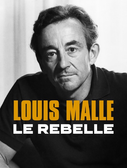 Louis Malle, le rebelle