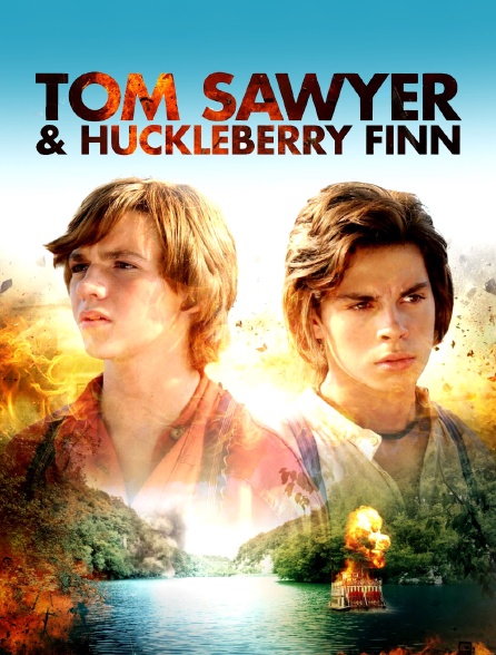 Tom Sawyer & Huckleberry Finn