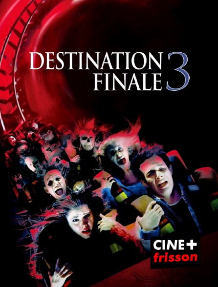 CINE+ Frisson - Destination finale 3
