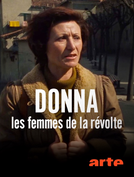 Arte - Donna : Les femmes de la révolte