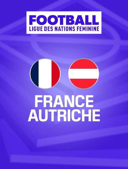 Football - Ligue des nations féminine : France / Autriche