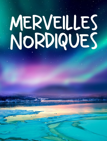 Merveilles nordiques