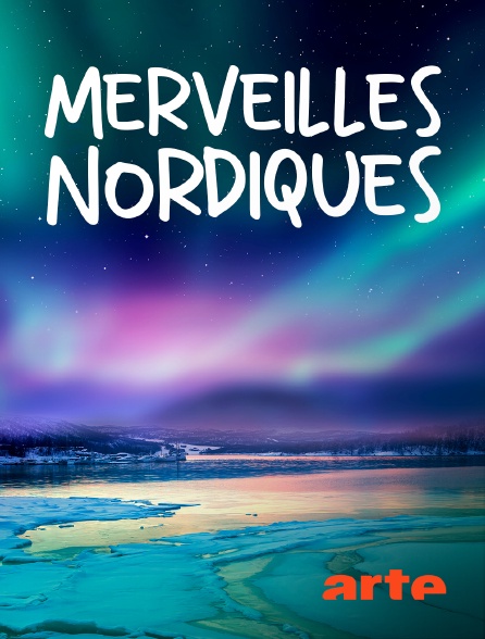 Arte - Merveilles nordiques