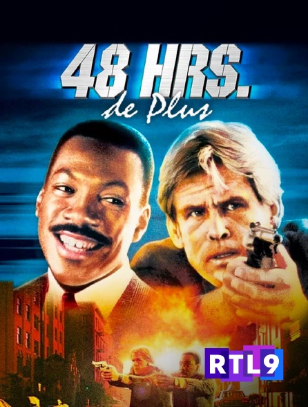 RTL 9 - 48 heures de plus