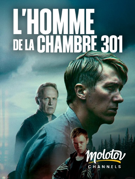 Molotov Channels - L'Homme de la chambre 301