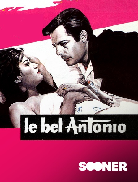 Sooner - Le bel Antonio