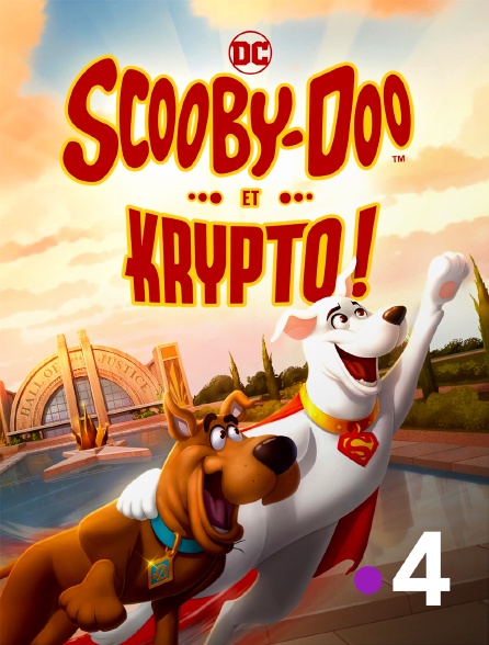 France 4 - Scooby-Doo et Krypto !