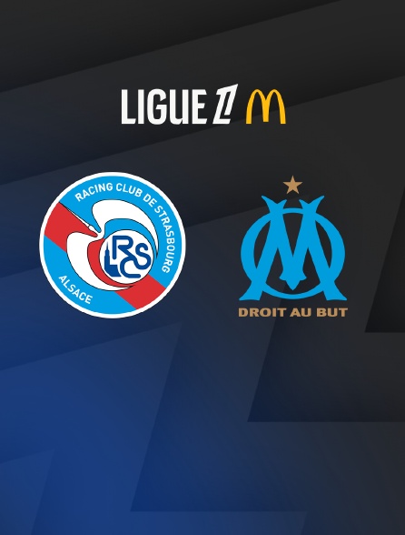 Match de football Strasbourg / Marseille