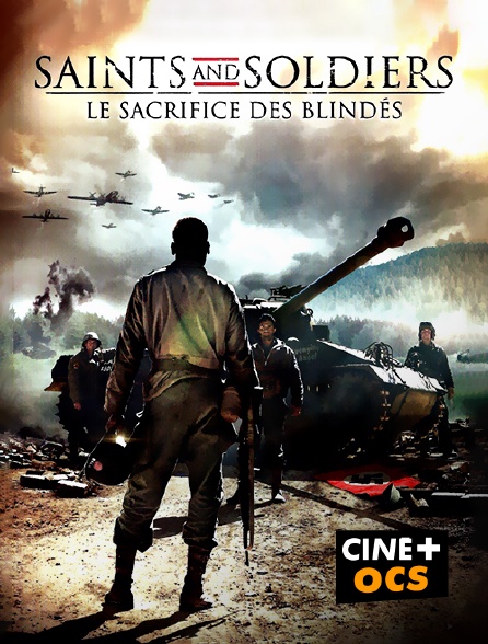 CINÉ Cinéma - Saints and Soldiers : le sacrifice des blindés