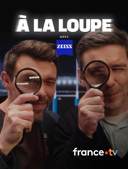 france.tv - A la loupe