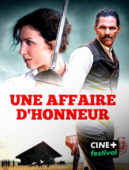 CINE+ Festival - Une affaire d'honneur