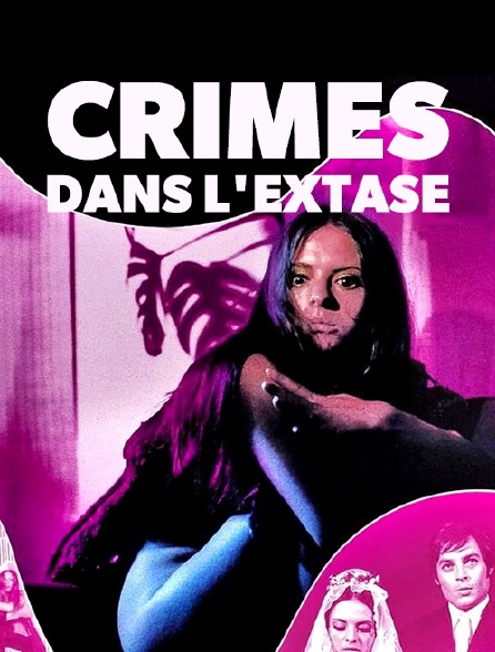 Crimes dans l'extase