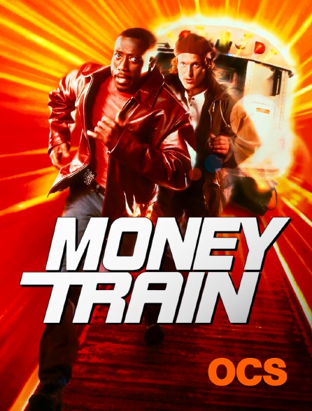 OCS - Money train