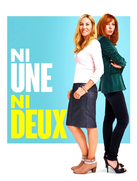 Ni une, ni deux