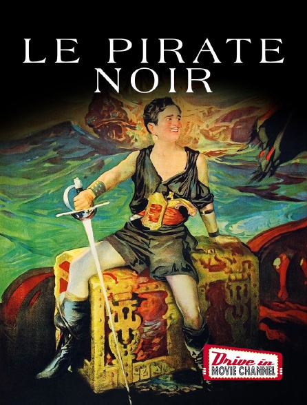 Drive-in Movie Channel - Le pirate noir
