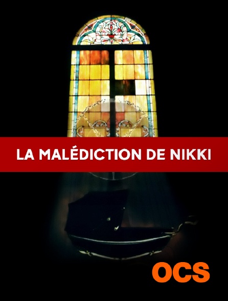 OCS - La malédiction de Nikki