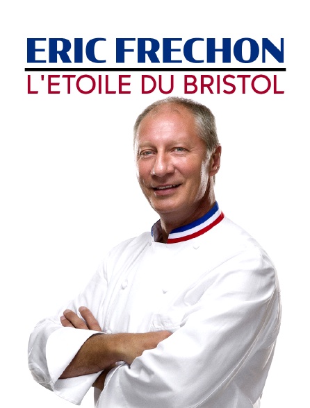 Eric Fréchon, l'étoile du Bristol