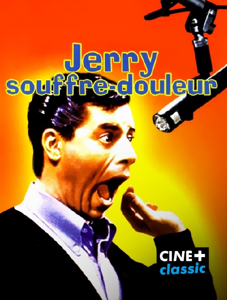 CINE+ Classic - Jerry, souffre-douleur