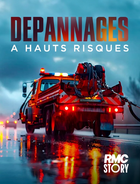 RMC Story - Dépannages à hauts risques