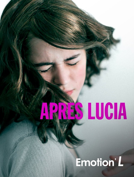 Emotion'L - Après Lucia