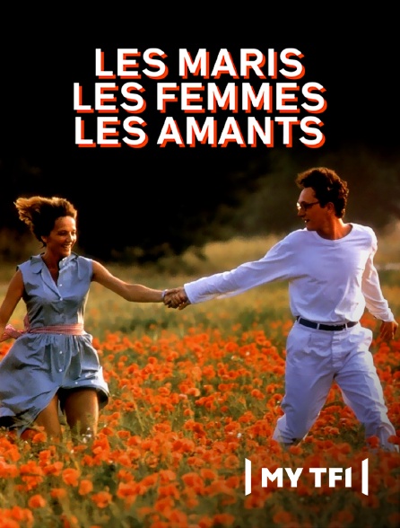 MyTF1 - Les maris, les femmes, les amants